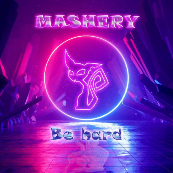 Mashery - Be hard - VSound -  белорусский стриминговый музыкальный сервис.