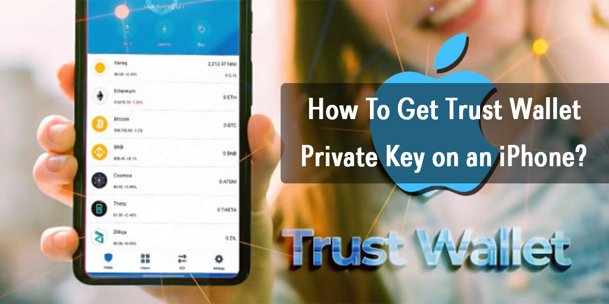 How To Get Trust Wallet Private Key on an iPhone {Solutions}