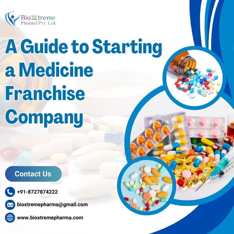 A Guide to Starting a Medicine Franchise Company – @bioxtremepharma on Tumblr