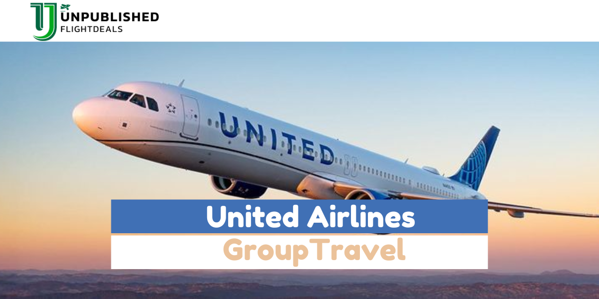 United Airlines Group Travel Booking & Reservations Process