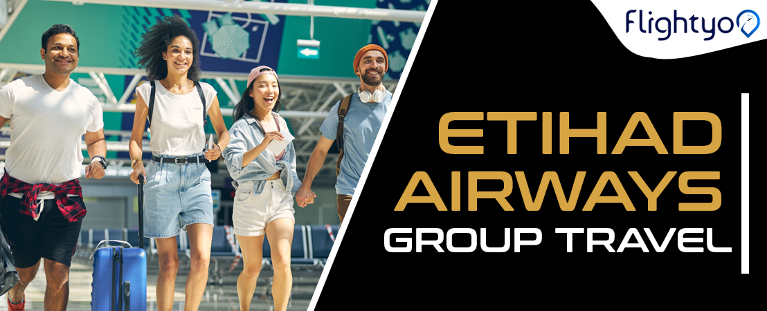 How Do I Request a Group Booking from Etihad Airways?