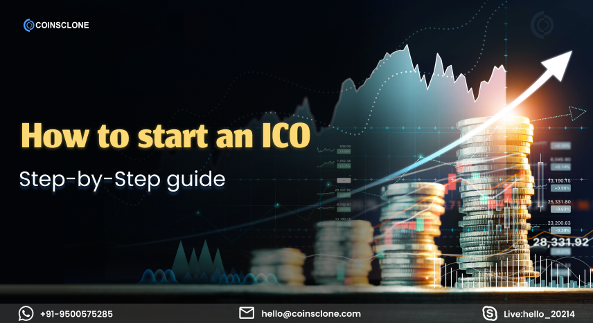 How to start an ICO successfully in 2024 - An Ultimate Guide