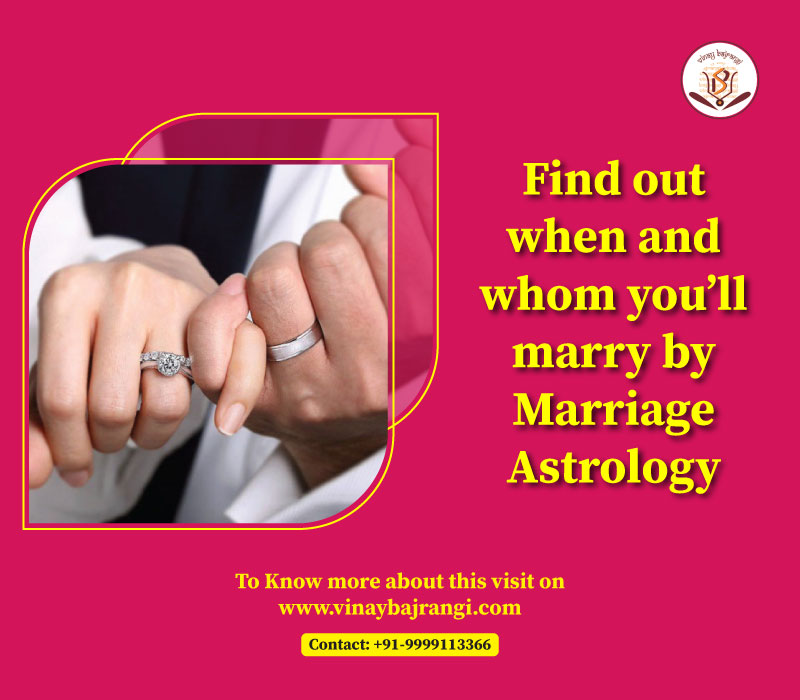 Find out when and whom you’ll marry by Marriage Astrology – Dr Vinay Bajrangi
