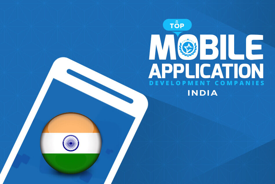 Top Mobile App Development Companies India - May 2025