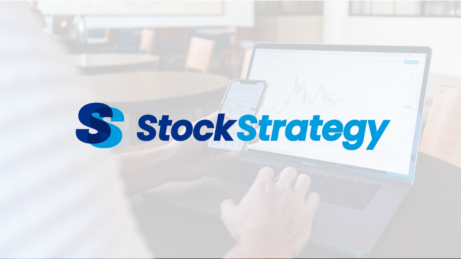 Stock Strategy | Best Trading Strategies for Stock Markets