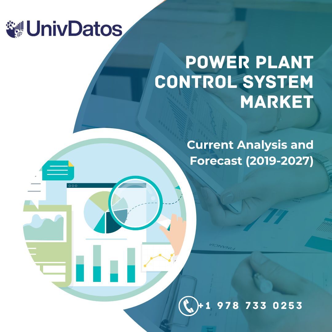 Power Plant Control System Market Report, Share, Size, Analysis 2021-2027